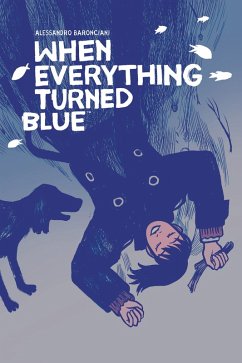 Cover When Everything Turned Blue (eBook, ePUB)