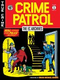 The EC Archives: Crime Patrol Volume 1 (eBook, ePUB) The EC Archives: Crime Patrol Volume 1 (eBook, ePUB)