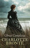 Charlotte Brontë - Obras Completas (eBook, ePUB)
