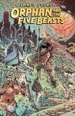 Orphan and the Five Beasts (eBook, ePUB) Orphan and the Five Beasts (eBook, ePUB)