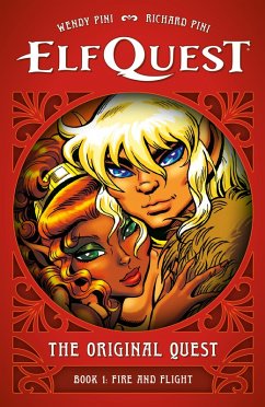 Cover ElfQuest: The Original Quest: Book 1--Fire and Flight (eBook, ePUB)
