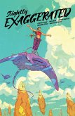 Slightly Exaggerated (eBook, ePUB)