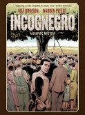 Incognegro: A Graphic Mystery (New Edition) (eBook, ePUB)