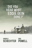 Did You Hear What Eddie Gein Done? (eBook, ePUB)