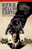 B.P.R.D Hell On Earth Volume 12 : Metamorphosis (eBook, ePUB)