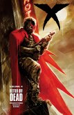 X Volume 4: Better Off Dead (eBook, ePUB) X Volume 4: Better Off Dead (eBook, ePUB)