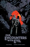 Our Encounters with Evil: Adventures of Professor J.T. Meinhardt and His Assistant Mr. Knox (eBook, ePUB)