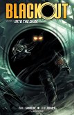 Blackout Volume 1: Into the Dark (eBook, ePUB)