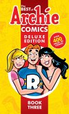 The Best of Archie Comics 3 Deluxe Edition (eBook, ePUB)