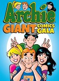 Archie Giant Comics Gala (eBook, ePUB) Archie Giant Comics Gala (eBook, ePUB)