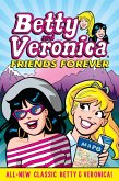 Betty & Veronica: Friends Forever (eBook, ePUB) Betty & Veronica: Friends Forever (eBook, ePUB)