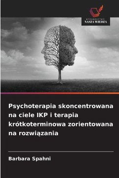 Cover Psychoterapia skoncentrowana na ciele IKP i terapia krótkoterminowa zorientowana na rozwi¿zania