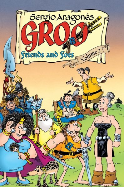 Groo: Friends and Foes Volume 2 (eBook, ePUB) Groo: Friends and Foes Volume 2 (eBook, ePUB)