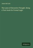 The Laws of Discursive Thought. Being a Text-book for Formal Logic The Laws of Discursive Thought. Being a Text-book for Formal Logic