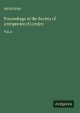 Proceedings of the Society of Antiquaries of London