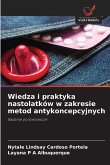 Wiedza i praktyka nastolatków w zakresie metod antykoncepcyjnych