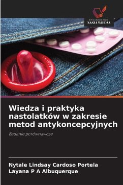 Cover Wiedza i praktyka nastolatków w zakresie metod antykoncepcyjnych