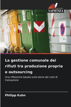 Cover La gestione comunale dei rifiuti tra produzione propria e outsourcing