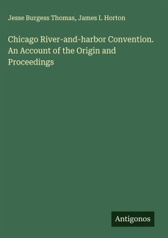 Cover Chicago River-and-harbor Convention. An Account of the Origin and Proceedings