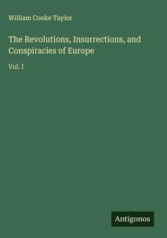 Cover The Revolutions, Insurrections, and Conspiracies of Europe