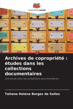Cover Archives de copropriété : études dans les collections documentaires