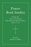 Prayer Book Studies Volume Six