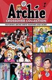 Archie Crossover Collection (eBook, ePUB)