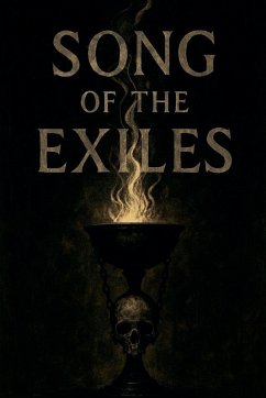 Song of the Exiles - Neto, Francisco Ungaro Song of the Exiles - Neto, Francisco Ungaro