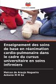 Enseignement des soins de base en réanimation cardio-pulmonaire dans le cadre du cursus universitaire en soins infirmiers