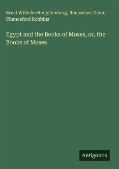 Cover Egypt and the Books of Moses, or, the Books of Moses