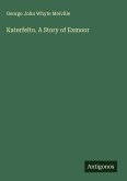 Katerfelto. A Story of Exmoor