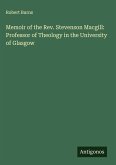 Memoir of the Rev. Stevenson Macgill: Professor of Theology in the University of Glasgow Memoir of the Rev. Stevenson Macgill: Professor of Theology in the University of Glasgow