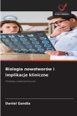 Biologia nowotworów i implikacje kliniczne Biologia nowotworów i implikacje kliniczne
