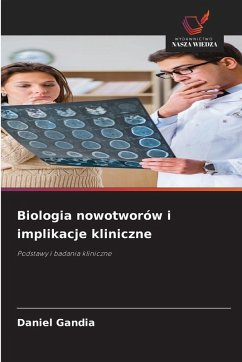 Cover Biologia nowotworów i implikacje kliniczne