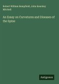 An Essay on Curvatures and Diseases of the Spine