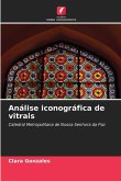 Análise iconográfica de vitrais Análise iconográfica de vitrais