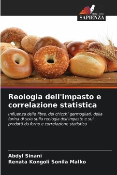 Reologia dell'impasto e correlazione statistica - Sinani, Abdyl;Sonila Malko, Renata Kongoli