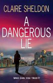 A Dangerous Lie