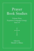 Prayer Book Studies Volume Nine