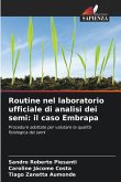 Routine nel laboratorio ufficiale di analisi dei semi: il caso Embrapa