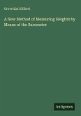 A New Method of Measuring Heights by Means of the Barometer