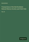 Transactions of the Hertfordshire Natural History Society and Field Club