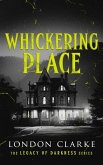 Whickering Place Whickering Place