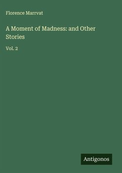 Cover A Moment of Madness: and Other Stories
