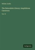 The Naturalists Library: Amphibious Carnivora