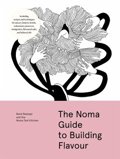 The Noma Guide to Building Flavour - Redzepi, René; Noma Test Kitchen