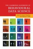 The Cambridge Handbook of Behavioural Data Science The Cambridge Handbook of Behavioural Data Science