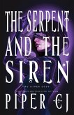 The Serpent and the Siren (Standard Edition) The Serpent and the Siren (Standard Edition)