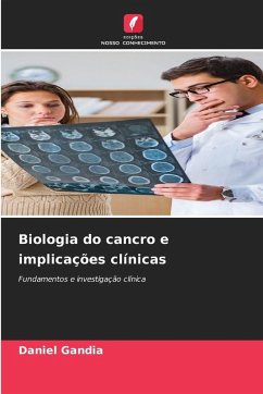 Biologia do cancro e implicações clínicas - Gandia, Daniel