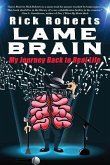 Lame Brain Lame Brain